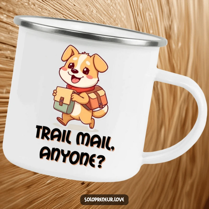 Funny dog camping mug with a busy character delivering a package, designed for durability and humorous outdoor enjoyment.