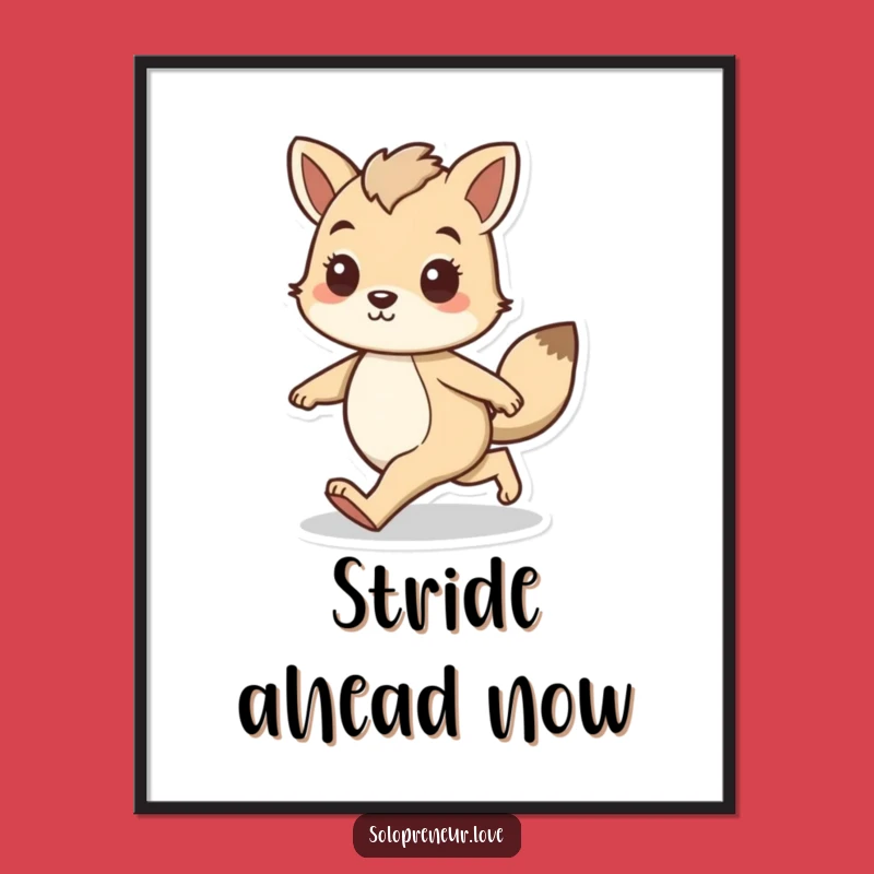 Funny Confident Animal Digital Art: Bold Strider Print for Motivation