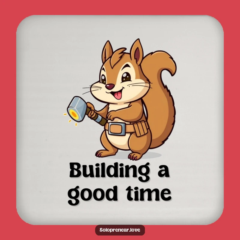 Funny Squirrel Carpenter Coaster: Protect Surfaces - Home Gift