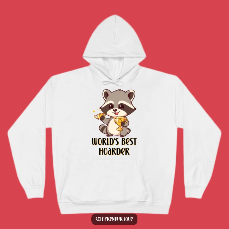 Funny Raccoon Hoodie: Cozy Up in This Hilarious Trophy Polishing Champion Gear