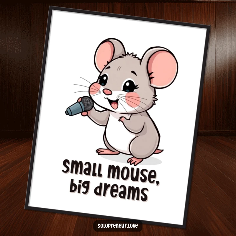 Funny Free Printable wall art of a hopeful mouse cheering enthusiastically into a tiny microphone, radiating positive energy.