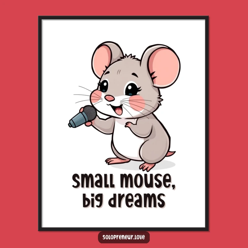 Free Printable Wall Art: Hopeful Mouse Cheering, Funny Downloadable Motivational Decor
