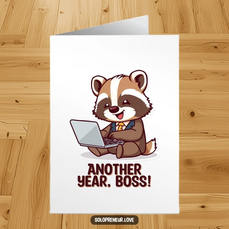 Funny Free Printable birthday card: Tiny badger in a business suit joyfully typing on a laptop, celebrating your special day.