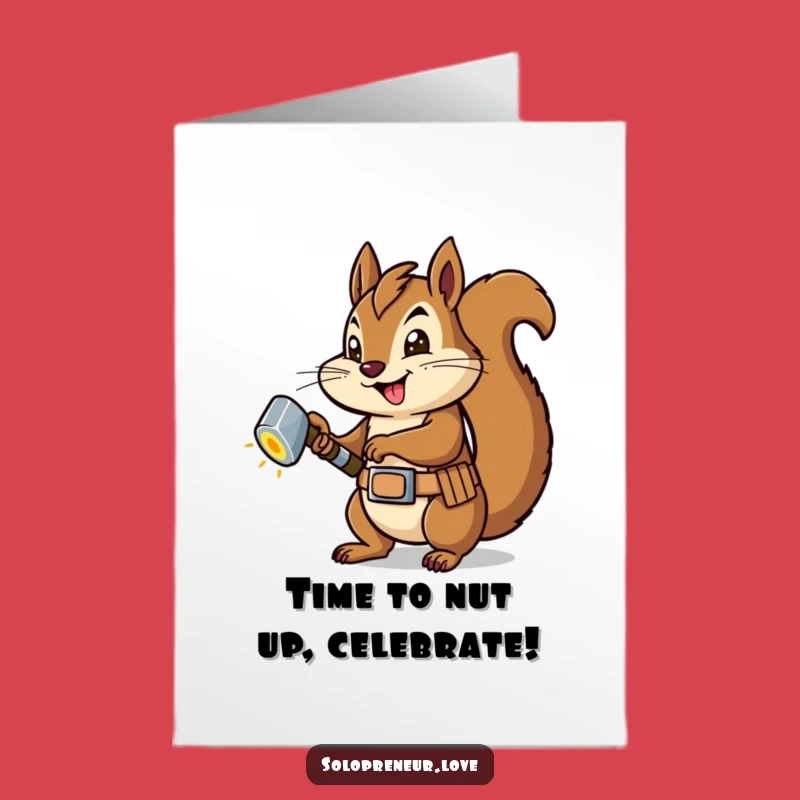 Free Printable Birthday Card: Squirrel Builder, Funny Downloadable DIY Gift
