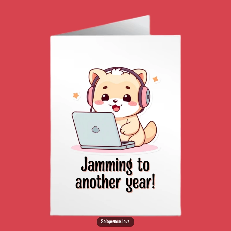 Free Printable Birthday Card: Tech Creature Birthday - Funny Downloadable Gift
