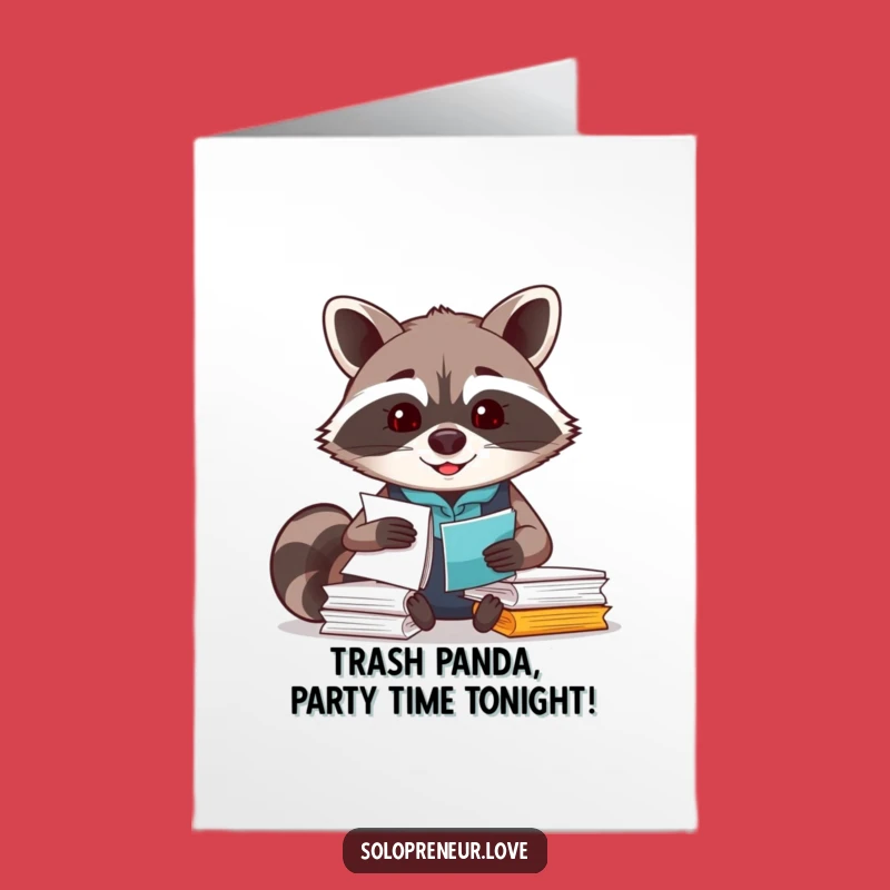 Free Printable Funny Raccoon Birthday Card: Organized Chaos for a Great Year!