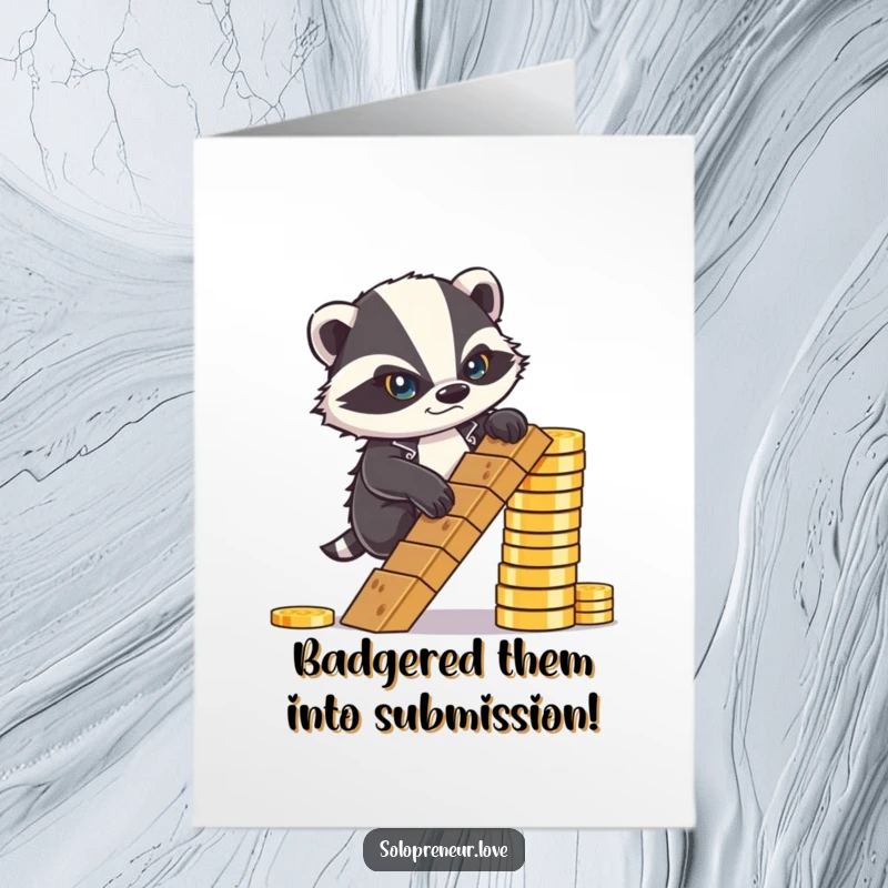 Funny Free Printable Congratulations Card: a determined badger climbs a ladder of coins, symbolizing ambitious success and hard work.