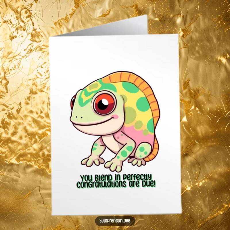 Funny Free Printable Congratulations Card: Chameleon in a spectacular color-change, celebrating a big achievement with flair.