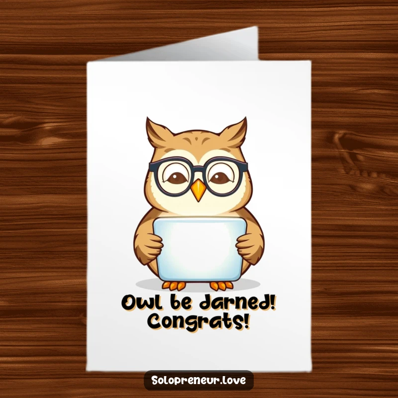 Funny Free Printable Congrats Card: Owl with glasses intently reads a glowing tablet, celebrating success with a humorous nod to modern knowledge.