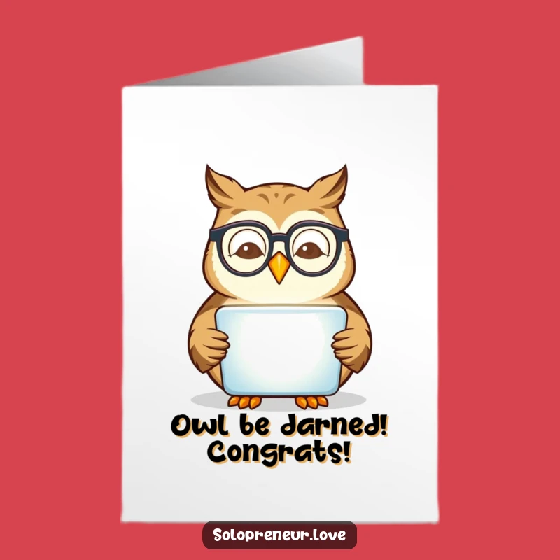 Free Printable Congrats Card: Owl's Smart Tech for Brilliant Downloadable Gift