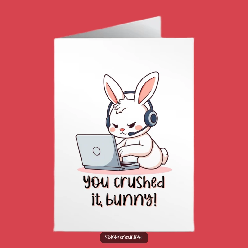 Free Printable Congrats Card: Typing Rabbit for a Productive Funny Win