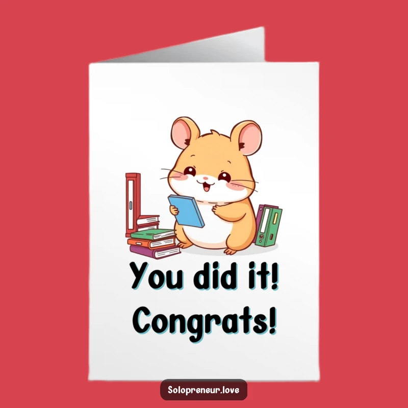Free Printable Hamster Congratulations Card: Hilarious Downloadable Success Gift