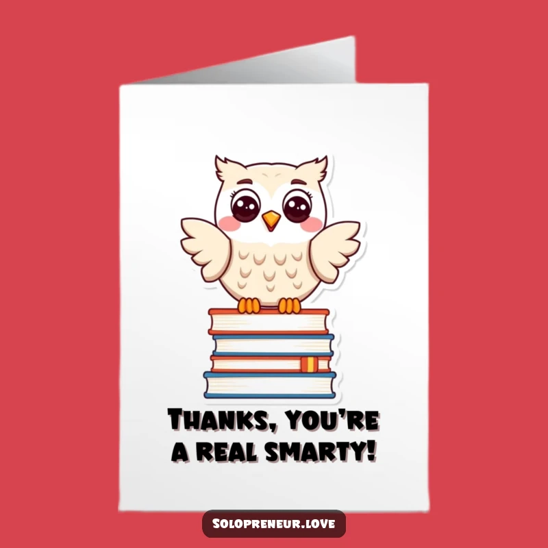 Free Printable Thank You Card: Owl Appreciates Your Wisdom - Funny Downloadable