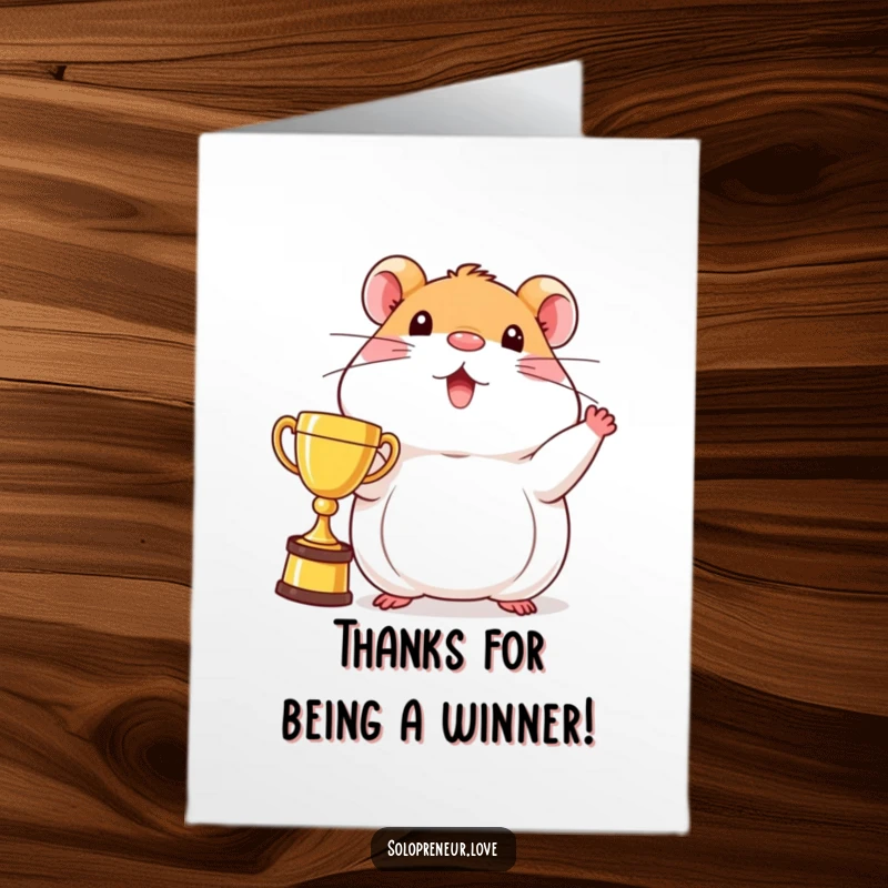 Funny Free Printable Thank You Card with a beaming hamster character proudly holding a trophy, conveying sincere gratitude.