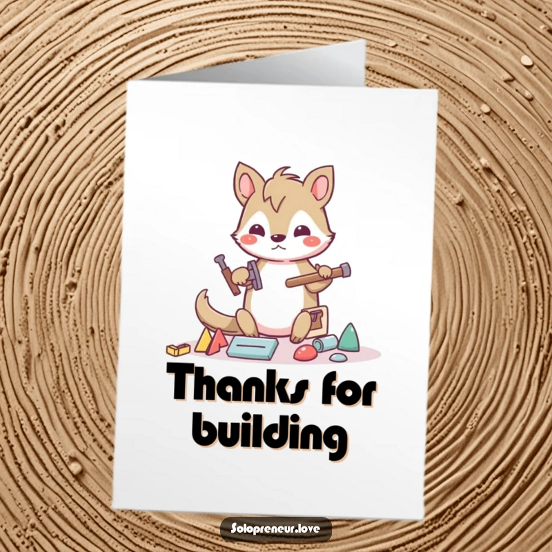 Funny Free Printable Thank You Card with an animal character using tools to build, expressing thanks creatively.