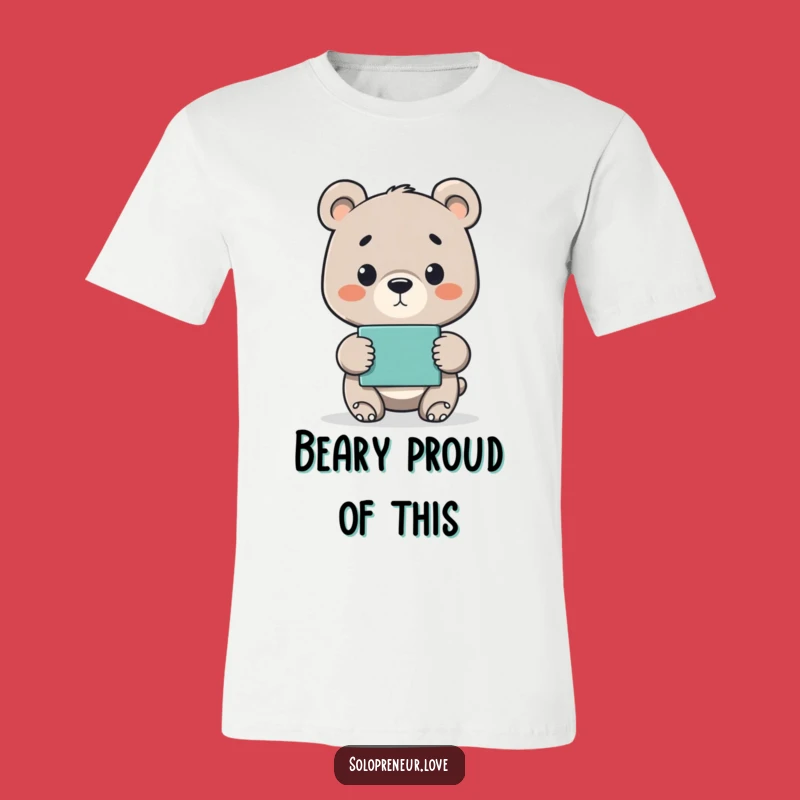 Funny Bear Cub Project T-Shirt - Show Your Accomplishments!