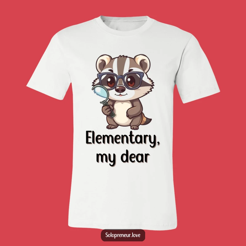 Funny Badger Investigator T-Shirt - Awesome Funny Gift for Smarty Pants
