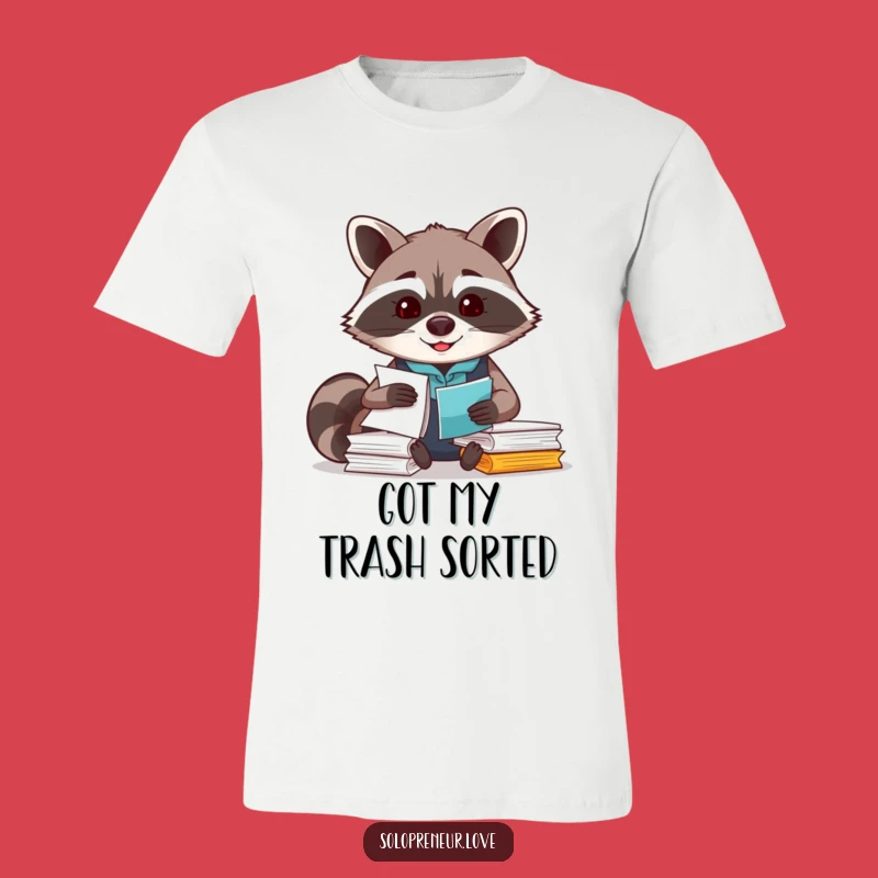 Funny Raccoon Organizer T-Shirt: Comfy Apparel for the Busy Bee